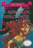 A korallok hercegnője - A Fantázia Birodalmának hercegnői 2. - Tea Stilton
