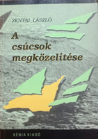 A csúcsok megközelítése - Zentai László
