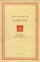 Szürke fény (Helikon Klasszikusok) - Martin Andersen Nexö