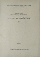 Fizikai alapmérések II. - Csordás László - Menczel György - Zsoldos Lehel