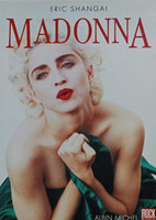 Madonna (Albin Michel, Rock & Folk) - Eric Shangai
