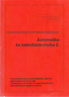 Automatika és számítástechnika 2. - TTechnikusi képzés V. évf. Finommechanikai és automatizálási technikusi szak - Tatár József szerk.