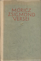 Móricz Zsigmond versei - Gellért Oszkár (szerk.)