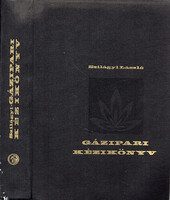 Gázipari kézikönyv - Szilágyi László
