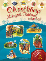 Olvasókönyv Mikszáth Kálmán műveiből - Mikszáth Kálmán