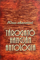 Tárogató hangján antológia - Huszár Mária, Kerekes Zoltán, Tóbiás Klára, Takács Márta (szerk.)