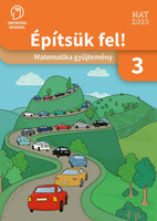 Építsük fel! Matematika gyűjtemény 3. - C. Neményi Eszter - Wéber Anikó - Konrád Ágnes - Móricz Márk