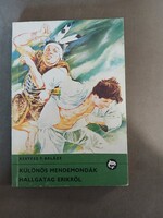 Kertész P. Balázs - Különös mendemondák Hallgatag Erikről - 1986 - Delfin könyvek