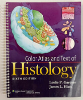 Color Atlas and Text of Histology - Ph.D. Gartner Leslie P. - Ph.D. Hiatt James L.
