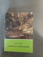 Bali József: Bakonyi esztendők