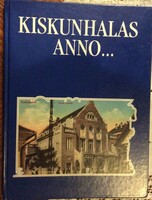 Kiskunhalas anno