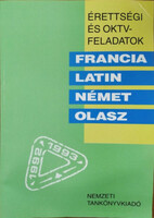 Érettségi és OKTV-feladatok - Francia, latin, német, olasz - 1992/93 - Paál László (szerk.)