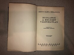 Remarque-Nyugaton a helyzet változatlan