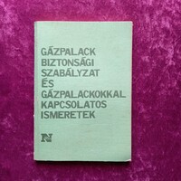 Kertész Géza (szerk.): Gázpalack biztonsági szabályzat és gázpalackokkal kapcsolatos ismeretek
