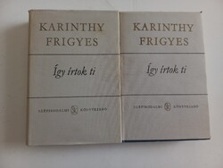 Karinthy Frigyes Így írtok ti I-II.