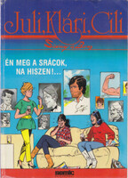 Juli, Klári, Cili 1. - Sidney és Bom