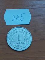FRANCIAORSZÁG 1 FRANK FRANC 1950 Alumínium  285