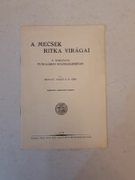 RARE!! Horváth Adolf Olivér: The rare flowers of the Mecsek, botanical booklet 1938 edition