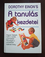 Dorothy Einon's: A tanulás kezdetei