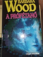 Barbara Wood: A próféta (5)