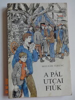 Molnár Ferenc: A Pál utcai fiúk - Reich Károly színes rajzaival
