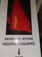 George G. Ritchie: Visszatérés a holnapból (8)