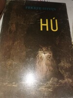 Fekete István: Hú (2)