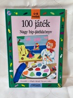 Krén Katalin . 100 játék Nagy bip-játékkönyv 4-8 éveseknek