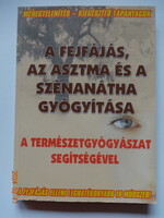 A fejfájás, az asztma és a szénanátha gyógyítása a természetgyógyászat segítségével