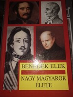 Benedek Elek: Nagy magyarok élete (2)
