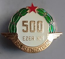 Balesetmentes Közlekedés kitüntetés  500000 Km
