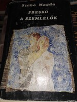 Szabó Magda: A freskó - A szemlélők (8)