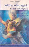Mihály arkangyal: A fény szárnyain - Ronna Herman