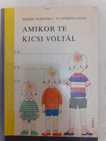 Marék Veronika Győrffy Anna Amikor te kicsi voltál
