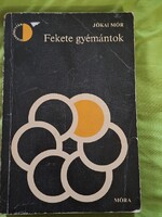 Jókai Mór: Fekete gyémántok, Móra Ferenc Könyvkiadó 1977.  belül hibátlan