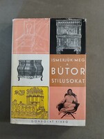 Kaesz Gyula - Ismerjük meg a bútorstílusokat - 1969 (II. kiadás)
