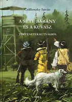 A sete bárány és a kuvasz - Czifferszky István