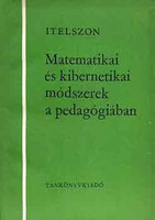 Matematikai és kibernetikai módszerek a pedagógiában. - Itelszon