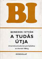 A tudás útja - Benedek István