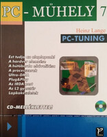 PC-Tuning (PC Műhely 7.) - CD-melléklet nélkül - Heinz Lange, Inotai László (ford.), Ila László (lek