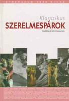 Klasszikus szerelmespárok - Barbara Sichtermann
