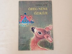 Könyv - Fazekas Anna - ÖREG NÉNE ŐZIKÉJE - Róna Emy rajzaival - 1992