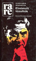 Elnémult tűzoltók - Vlagyimir Makanyin