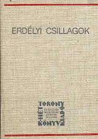 Erdélyi csillagok (újabb arcok Erdély szellemi múltjából) - Kántor Lajos (szerk.)