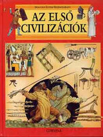 Az első civilizációk (Hogyan éltek hajdanában?) - Giovanni Caselli