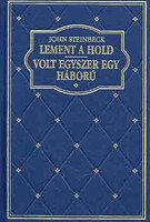 Lement a hold-Volt egyszer egy háború - John Steinbeck