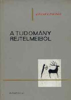 A tudomány rejtelmeiből - Vécsey Zoltán