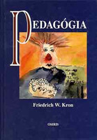 Pedagógia - Friedrich W. Kron