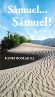Sámuel... Sámuel! - Henri Boulad S.J.
