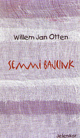 Semmi bajunk - Willem Jan Otten